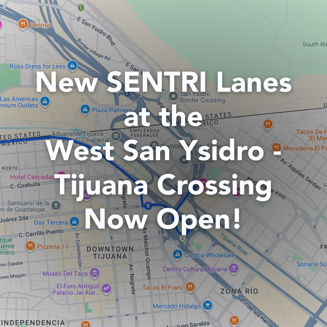 New SENTRI Lanes at West San Ysidro Border Entrance